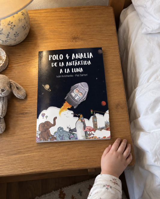 Polo & Analía de la Antártida a la Luna — Spanish Edition